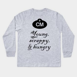 Cast Member Young, Scrappy, and Hungry Kids Long Sleeve T-Shirt